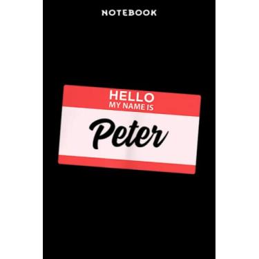 Imagem de Notebook Hēllō mÿ nāmē is Pētēr bāck tō schōōl Fāmilÿ: 6x9 inch, over 100 pages/Lined Journal,Homeschool,Book,Financial,Event,A Blank