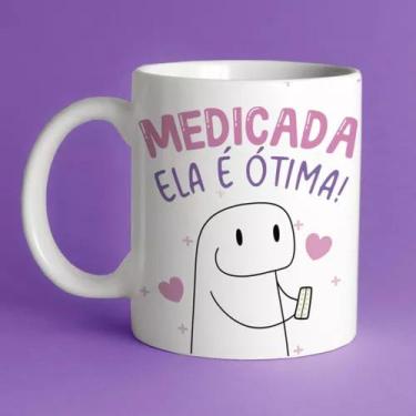 Imagem de Caneca Porcelana Personalizada Para Presente Amigas Medicada Ela É Óti