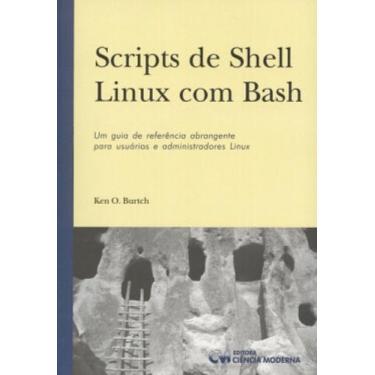 Imagem de Scripts de shell linux com bash - CIENCIA MODERNA, 3