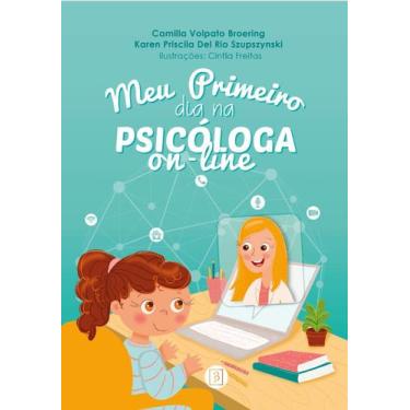 Imagem de Meu primeiro dia na psicóloga on-line - Pergamo Digital Eletrônicos, S