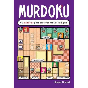 Imagem de Murdoku 80 mistérios para Resolver usando a lógica - SEXTANTE, 3