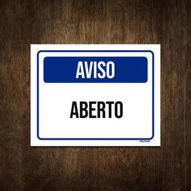 Imagem de Placa De Sinalização - Aviso Aberto 27X35 - Sinalizo