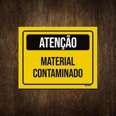 Imagem de Placa De Sinalização - Atenção Material Contaminado 27X35 - Sinalizo