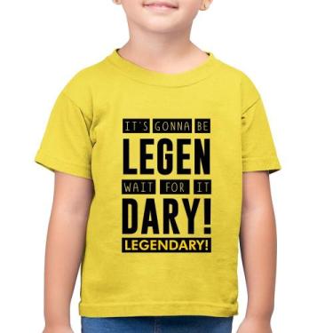 Imagem de Camiseta Algodão Infantil It's gonna be Legendary - Foca na Moda, Amar