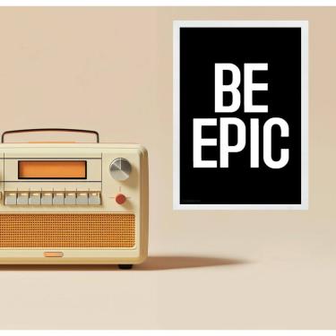 Imagem de Quadro Decorativo Minimalista Be Epic 24X18Cm