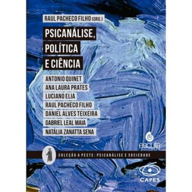 Imagem de Psicanálise, política e ciência - ESCUTA *