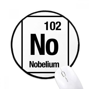 Imagem de DIYthinker Tapete para mouse sem elemento químico nobelium para mesa escritório tapete redondo para computador