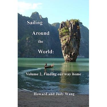 Imagem de Sailing Around the World: Volume 2, Finding our way home