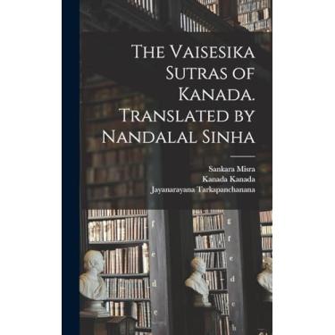 Imagem de The Vaisesika Sutras of Kanada. Translated by Nandalal Sinha