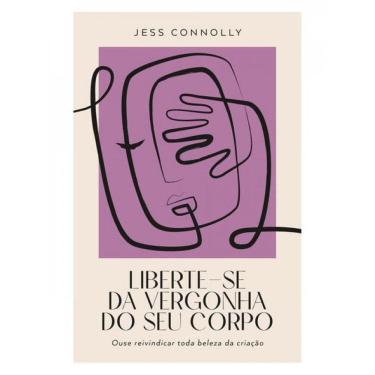Imagem de Liberte-Se Da Vergonha Do Seu Corpo