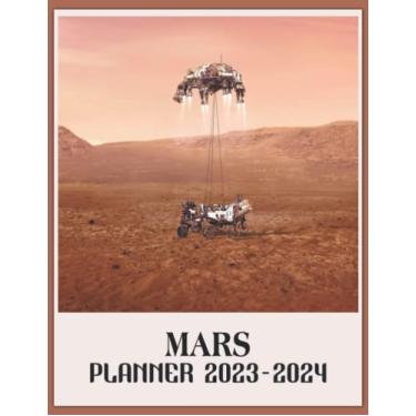 Imagem de Mars Calender Great Galaxy 2023-2024 Monthly Planner: Mars Calender Great Galaxy Monthly Daily Planner 2023-2024, Weekly And Monthly Planner Planner ... Gifts For Men Women Dad Mom Student Teacher