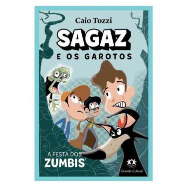 Imagem de Sagaz E Os Garotos - A Festa Dos Zumbis - Vol. 2