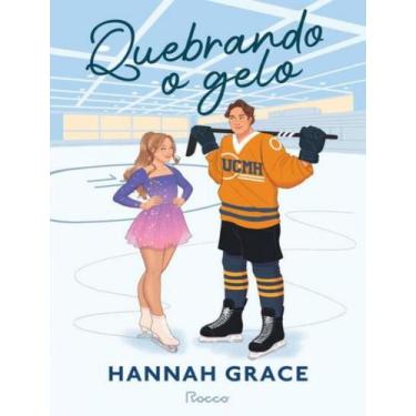 Imagem de Livro Quebrando o Gelo Hannah Grace