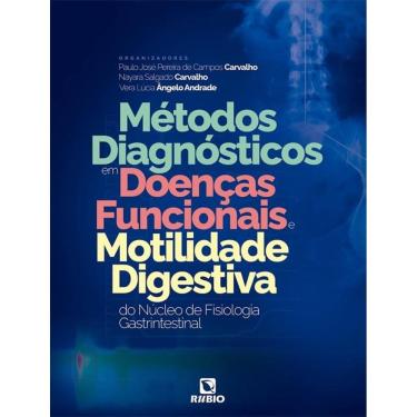 Imagem de Metodos Diagnosticos Em Doencas Funcionais E Motilidade Digestiva Do Nucleo De Fisiologia Gastrintes