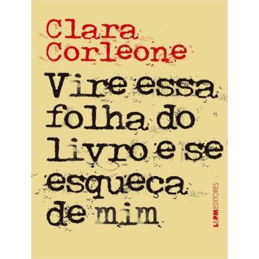 Imagem de Livro - Vire Essa Folha Do Livro Se Esqueca De Mim - LPM EDITORES, 1, 