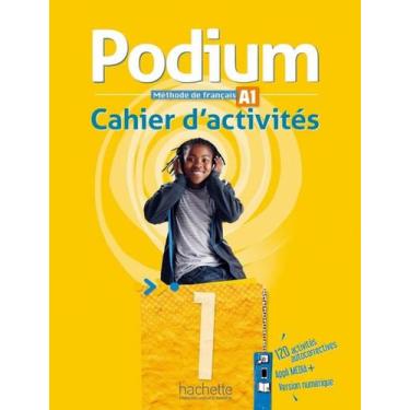 Imagem de Podium 1 A1 - Cahier Dactivites + Parcours Digital - HACHETTE FRANCA