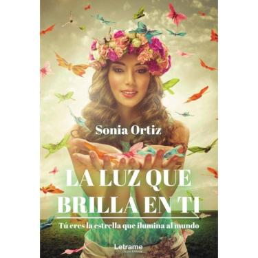 Imagem de La luz que brilla en ti. Tú eres la estrella que ilumina al mundo - Espanhol