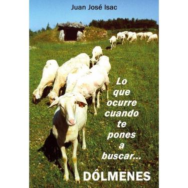 Imagem de Lo que ocurre cuando te pones a buscar dólmenes - Espanhol