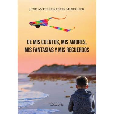 Imagem de De mis cuentos, mis amores, mis fantasías y mis recuerdos - Espanhol