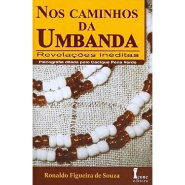Imagem de Nos Caminhos da Umbanda: Revelações Inéditas - ICONE