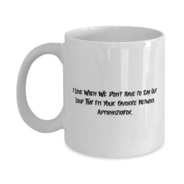 Imagem de de administrador de rede, I Love When We Don't Have to Say Out Loud That I'm, Caneca de Natal 325 g 443 ml para administrador de rede
