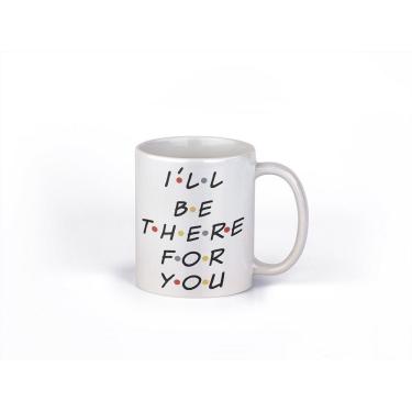 Imagem de Caneca ECF ILL Be There For You Branca Porcelana 325ml