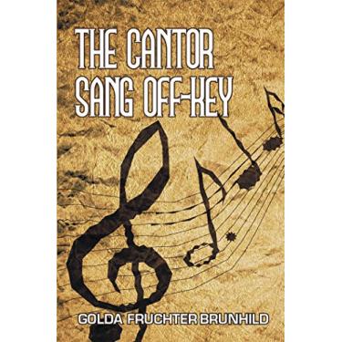 Imagem de The Cantor Sang Off-Key (English Edition)