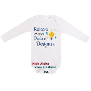 Imagem de body bebê manga longa relaxa minha dinda é designer cód 15a - nick alo