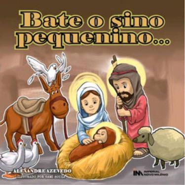 Imagem de Bate O Sino Pequenino…