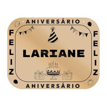 Imagem de Placa Feliz Aniversário Lariane em MDF, 19x14 cm, com 2 Furos para Pendurar