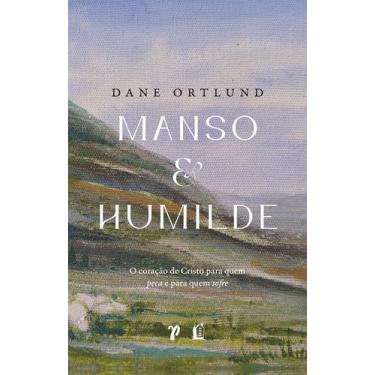 Imagem de Livro - Manso e humilde