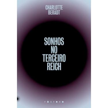 Imagem de Sonhos no Terceiro Reich - FOSFORO EDITORA, Sortido