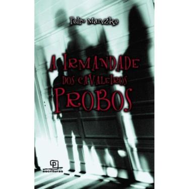 Imagem de Irmandade Dos Cavaleiros Probos, A