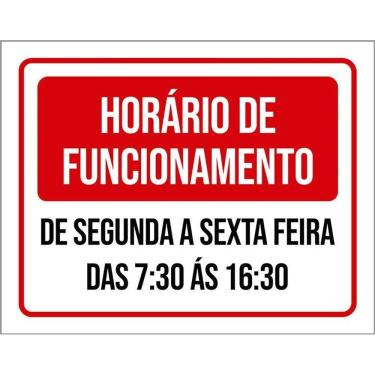 Imagem de Placa Sinalização Horário Funcionamento Verm Seg Sex 18X23