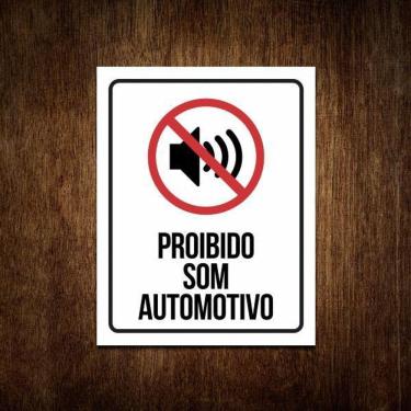 Imagem de Placa Proibido Som Automotivo - Placa De Sinalização 36X46
