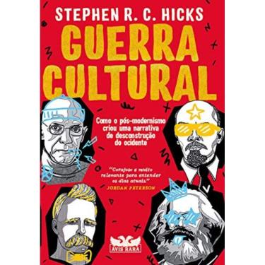 Imagem de Guerra Cultural: Como O Pos-Modernismo Criou Uma Narrativa De Desconstrucao