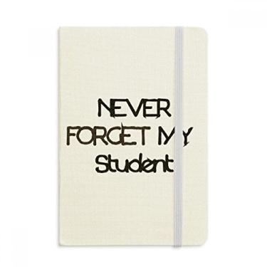 Imagem de Caderno de anotações Never Foget My Student Teacher com citação oficial de tecido rígido diário clássico