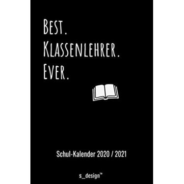 Imagem de Schulplaner Lehrer-Kalender 2020/2021 für Klassenlehrer: Wochen-Kalender von August 2020 bis August 2021 inkl. vielen Extra-Übersichten [Schul-Kalender/Termin-Planer/Lehrer Notizbuch]