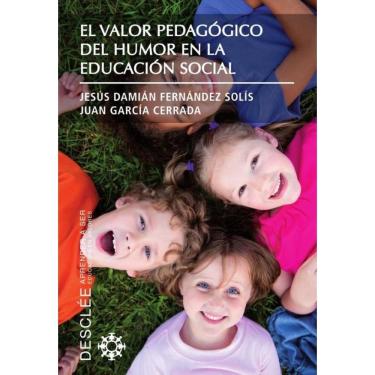 Imagem de El valor pedagógico del humor en la educación social - Espanhol