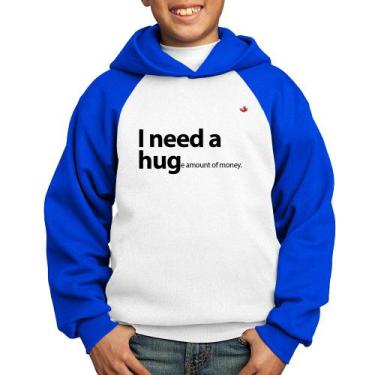 Imagem de Moletom Infantil I need a huge amount of money - Foca na Moda, Branco,