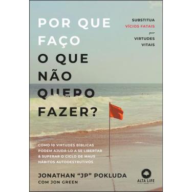 Imagem de Livro - Por que faço o que não quero fazer?