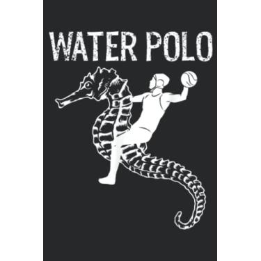 Imagem de Funny Water Polo Cool Sea Horse Player Saying: Lined Journal Notebook To Do Schedule, Medium 6x9 Inches, 120 Pages, Printed Cover