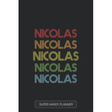 Imagem de Nicolas: Nicolas Name Custom Gift Planner Calendar Notebook Journal
