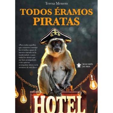 Imagem de Todos éramos piratas - Espanhol