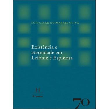 Imagem de Existencia E Eternidade Em Leibniz E Espinosa