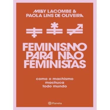 Imagem de Feminismo Para Nao Feministas