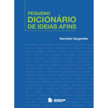 Imagem de Pequeno Dicionário De Ideias Afins
