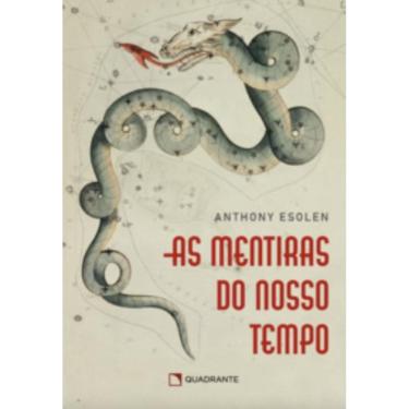 Imagem de As Mentiras Do Nosso Tempo