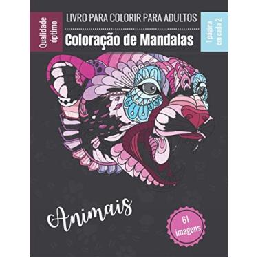 Imagem de Livro para colorir para adultos - Coloração de Mandalas Animais: Maravilhosos Mandalas para Apaixonados - Livro para Colorir Adultos e Crianças ... ...) Presente Ideal para Amantes do Desenho