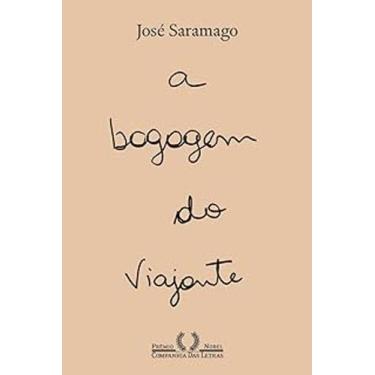 Imagem de Livro A Bagagem Do Viajante (José Saramago) - Companhia Das Letras